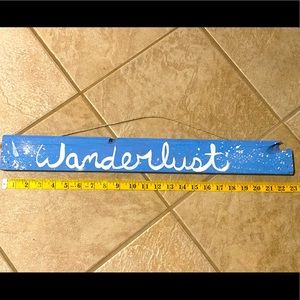 Wanderlust hand painted sign